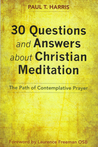 30 Questions and Answers about Christian Meditation – Medio Media